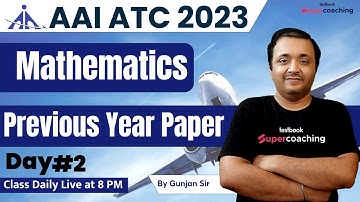 AAI ATC Mathematics Previous Year Question Paper | AAI ATC Mathematics Class 2023 Day-2 | Gunjan Sir