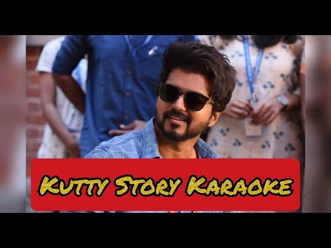 Kutty Story Karaoke  Lyrics  Master  Anirudh Ravichander  HD 1080P