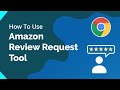 Amazon Review Request Tool chrome extension