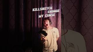 Killswitch Engage - My Curse (Raw Vocal Cover) #cover #killswitchengage #rawvocals #metalcore #metal