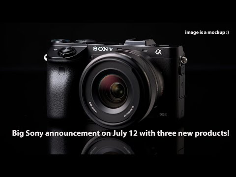 We might get three new Sony products on July 12? New kit zoom lens coming too!