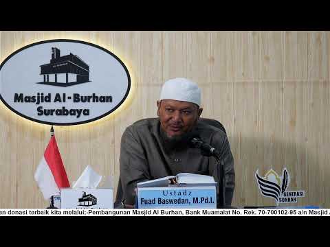 Kitab Fikih Muyasar Bab;Riddah (Murtad) - Ustadz Fuad Baswedan, M.Pd.I. hafizhahullah