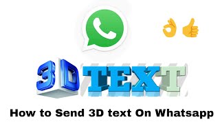 How to Send 3D TEXT On Whatsapp Amazing Tips screenshot 4
