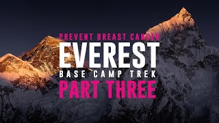 Everest Base Camp Trek - Part Three