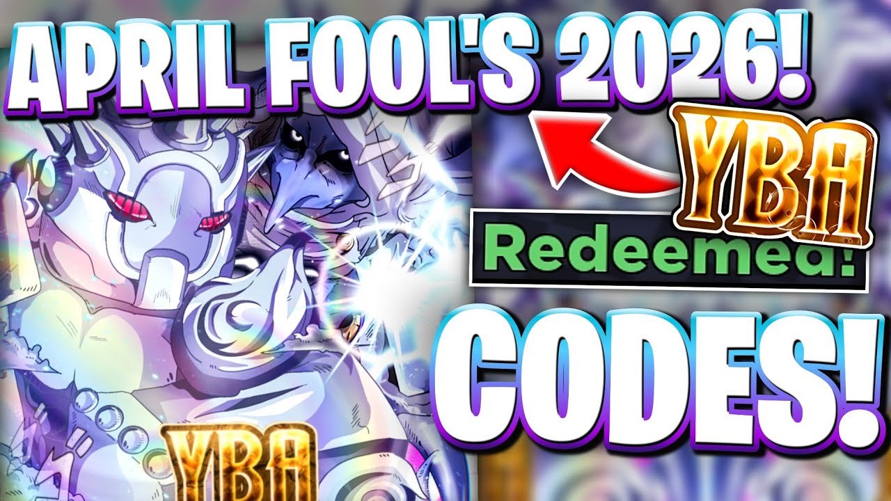 🔥[APRIL FOOLS 2026] NEWEST APRIL FOOLS UPDATE CODES FOR YBA! ROBLOX ...