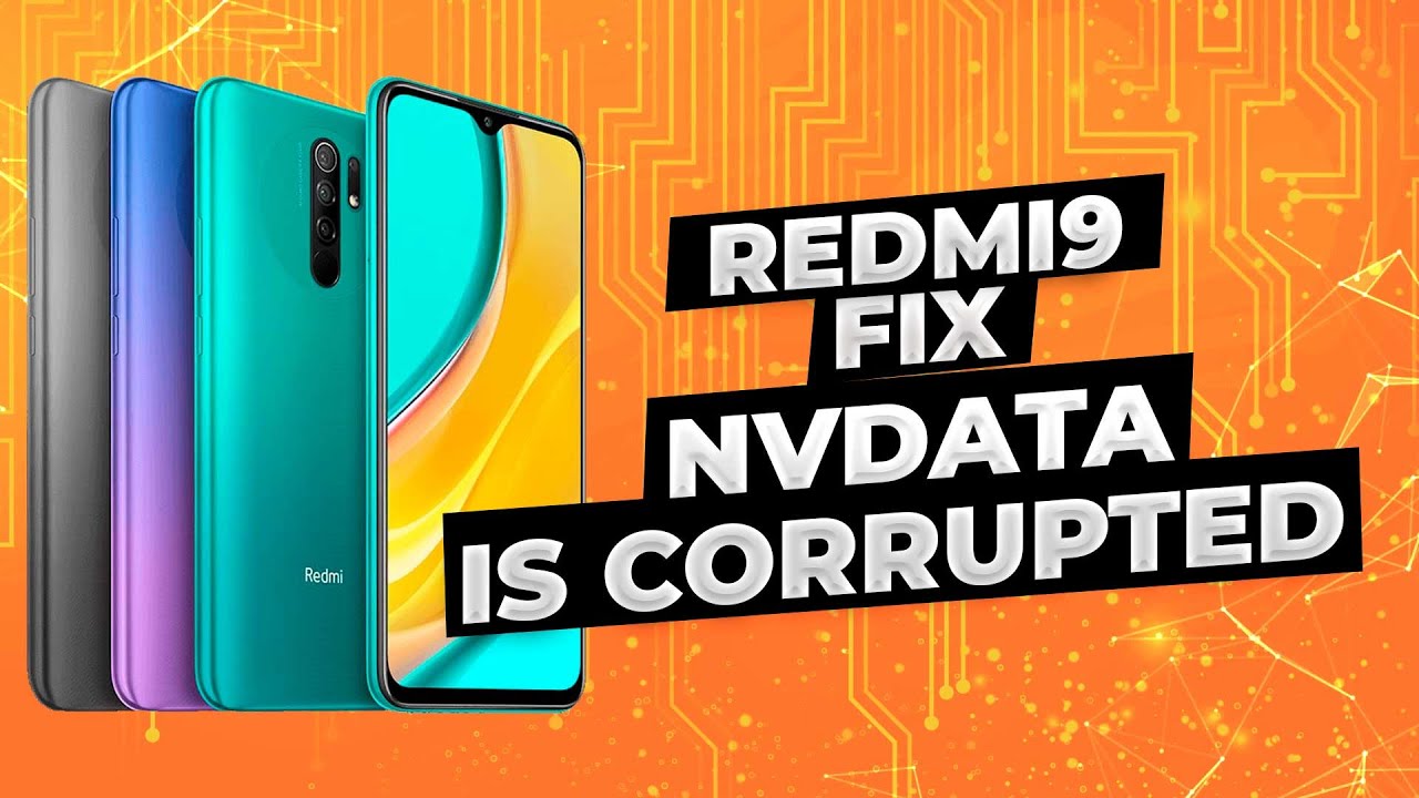 Nv data. NV data is corrupted. Redmi 9a NV data is corrupted. Redmi 10a NV data is corrupted. Redmi 9t NV data corrupted.