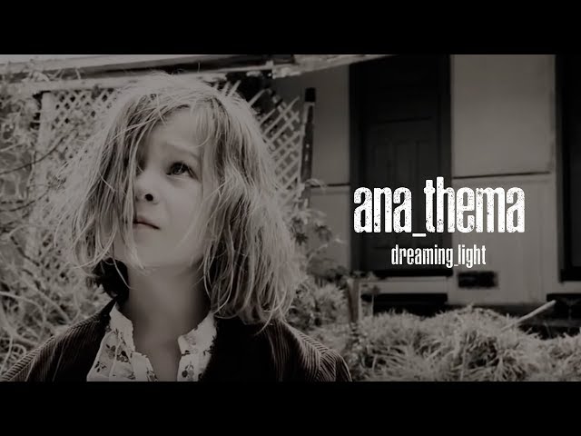 Anathema - Dreaming Light (from We're Here Because We're Here)