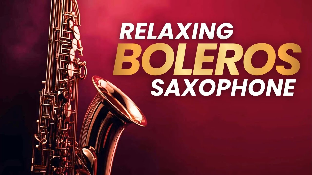Boleros Suaves al Saxofón – Música para Dos