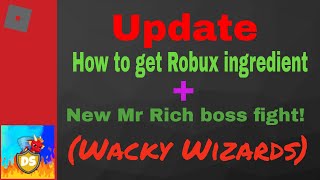 Wacky Wizards update (How to get Robux ingredient + boss fight)