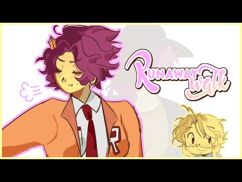 Runaway Walk [JANEJOHN]