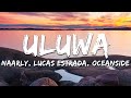 Naarly Lucas Estrada Oceanside Uluwa Lyrics mp3