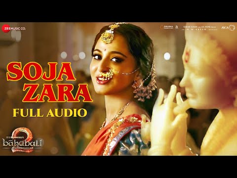 Soja Zara - Full Audio | Baahubali 2 The Conclusion | Anushka Shetty, Prabhas, Satyaraj | Madhushree