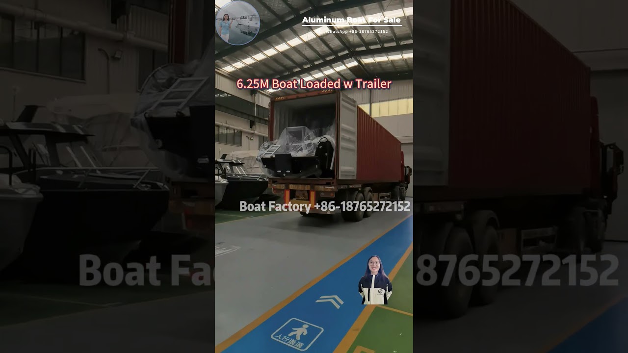 How to load 6.25m Boat with Assembled Trailer by container small aluminum fishing boats 
