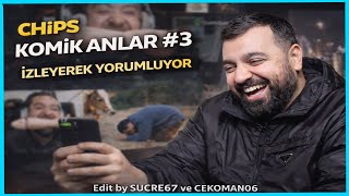 Chips, Bumer Edits Chips Komik Anlar #3’e Tepki!