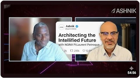 Architecting the Intellified Future, with NGINX | Talking Open Source ft. Laurent Petroque