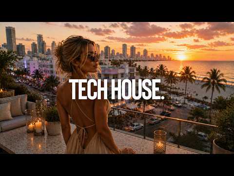 Tech House Playlist 2026 | Miami Beach Vibe (Unreleased New Music)