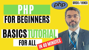PHP Basics for Beginners in (Urdu Hindi )| PHP tutorial for beginners | learn secrets of PHP