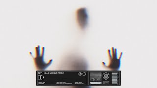 Seth Hills & Crime Zcene - ID (Don't Be Scared)