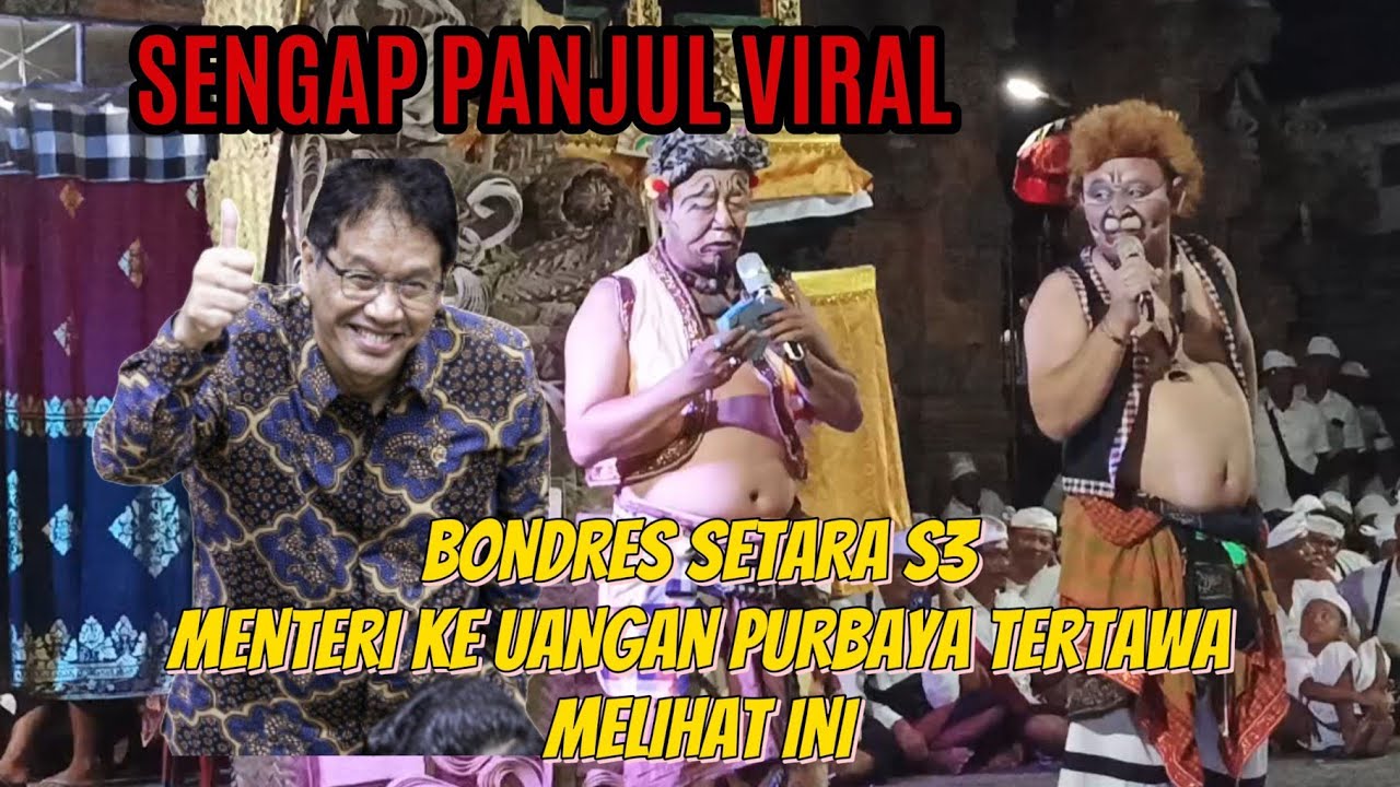 Sengap Panjul Terbaru - Mentri Purbaya Tersenyum melihat ini - pura dalem luhur sari