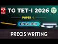TG TET 2026 - PAPER - I | English - Precis Writing | T-SAT