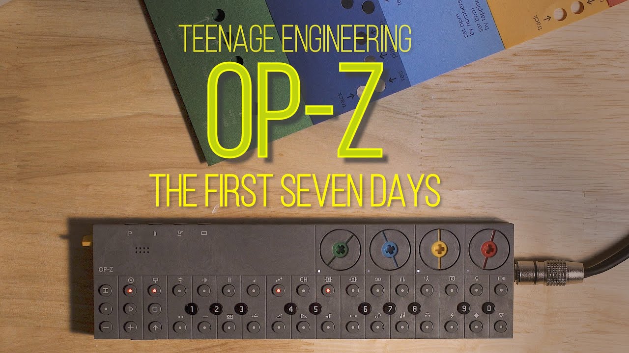 Teenage Engineering OP-Z: The First Seven Days