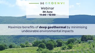 Webinar - Maximize benefits of deep geothermal by minimising undesirable environmental impacts