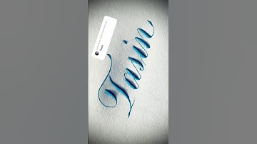 Copperplate calligraphy, tutorial: how I write your name #tasin