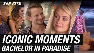 Top Five Most Iconic Moments | Bachelor in Paradise