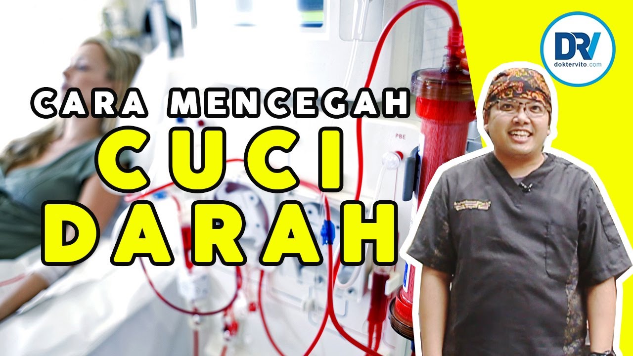 dr Jeremi | Cuci Darah, Begini Cara Mencegah nya