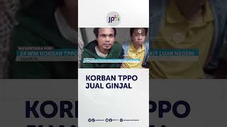 KORBAN TPPO JUAL GINJAL #shorts #jpmtv