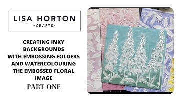 NATALIA MAKES INKY BACKGROUNDS WITH 3D EMBOSSING FOLDERS AND WATERCOLOURING WITH INKS