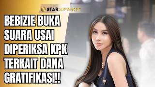 KASUS GRATIFIKASI KUKAR, BEBIZIE JELASKAN HONOR MANGGUNG DI KALTIM | STAR UPDATE