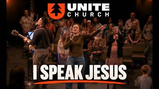 I Speak Jesus (Charity Gayle) | Unite Worship | Unite Church | Anchorage, Alaska