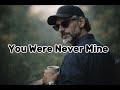 You Were Never Mine RafaelValerio RV Official Lyric 