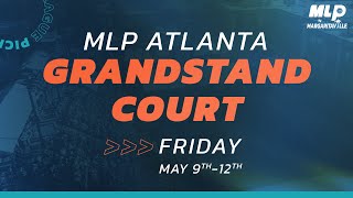 MLP Atlanta Grandstand Friday