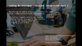 Celebrity Coding Mi Dialogue - Pt 3: Testing RSocket integration using a service, debugging Wealth