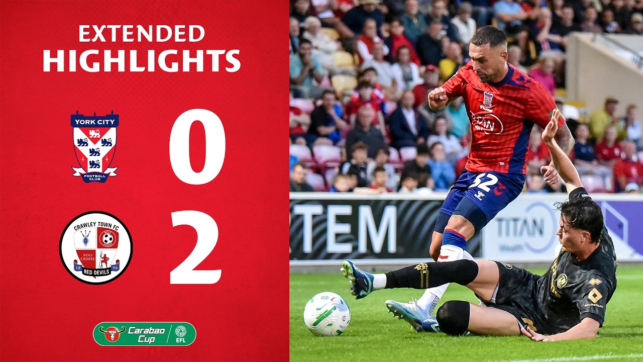 📺 Extended Highlights | York City 0-2 Crawley Town | 2026-27