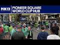 Pioneer Square preparing to host World Cup watch parties, beer garden | FOX 13 Seattle