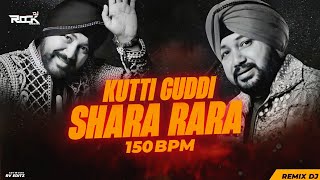 Kutti Guddi Shara Rara (150 BPM) - Dj Rock Mankar | Daler Mehndi Pop Song| DJ REMIX SONG (2.0)