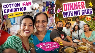 A Perfect Night Out: Cottonfab Exhibition With Amma & Dinner Plans With My Favs  💕