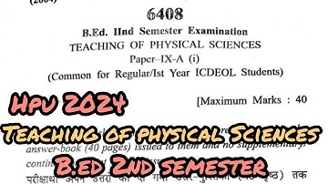 HPU B.Ed 2nd Semester 2024 | Teaching of Physical Sciences Question Paper 2024 | Pulse