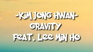 Kim Jong Hwan  Gravity Feat Lee Min Ho Instagram Update