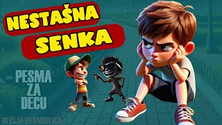 Nestašna Senka - Pesma Za Decu