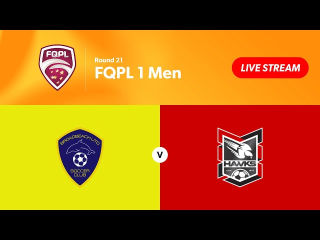 FQPL 1 Men Round 21 - Broadbeach United vs. Holland Park Hawks