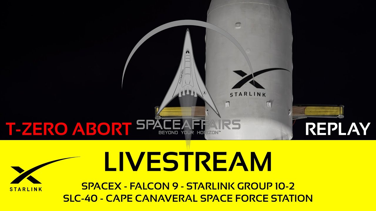 T-0 ABORT - SpaceX - Falcon 9 - Starlink Group 10-2 - SLC-40 - Cape Canaveral SFS - June 14, 2024 video artwork