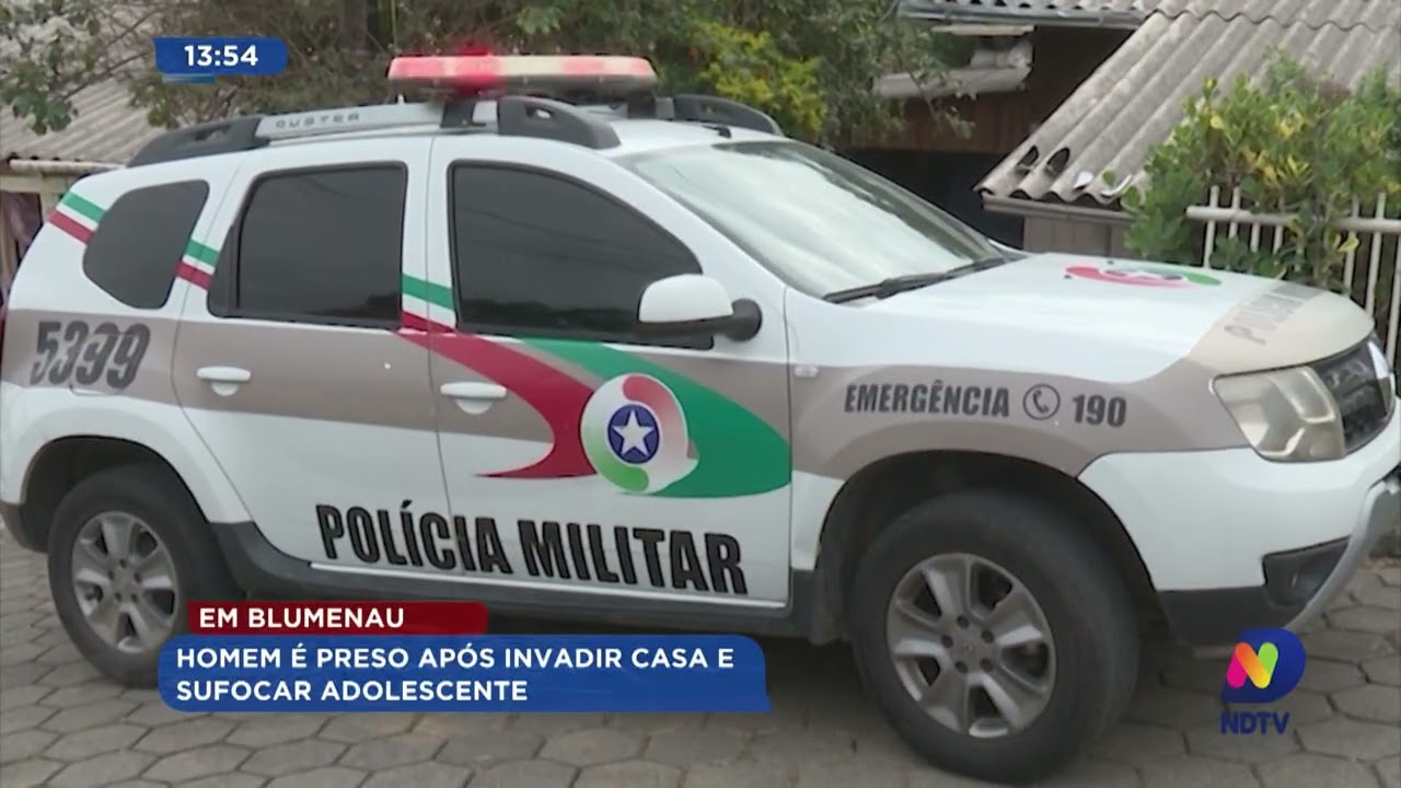 Em Blumenau: Homem é preso após invadir casa e sufocar adolescente