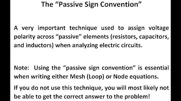 Using the Passive Sign Convention by Prof Skip