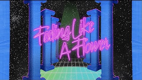 Galantis x Roxette – Fading Like A Flower (Lyric Video)