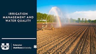 Irrigation Management and Water Quality