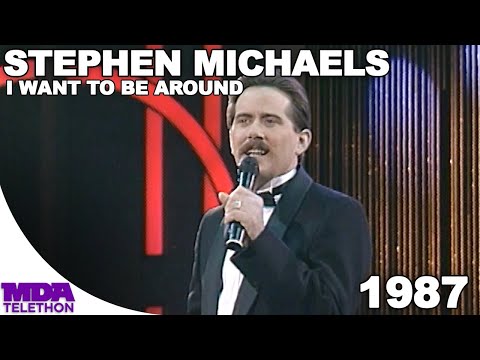 Stephen Michaels - I Want To Be Around | 1987 | MDA Telethon